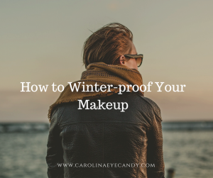 How To Winter-Proof Your Makeup