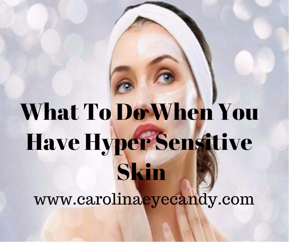 hypersensitive skin