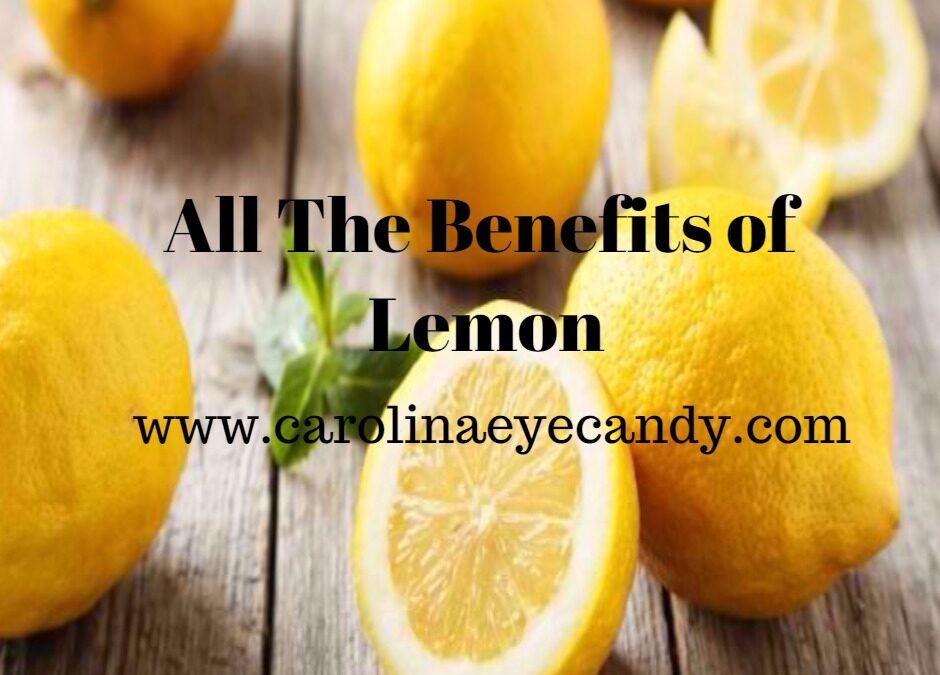 All The Benefits of Lemon