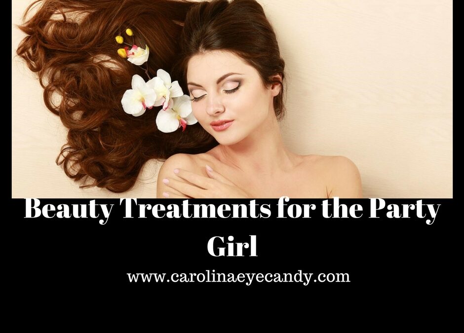 Beauty Treatments for the Party Gal