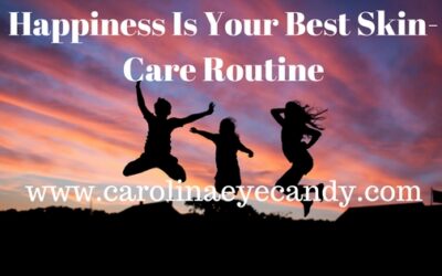 Happiness Is Your Best Skin-Care Routine