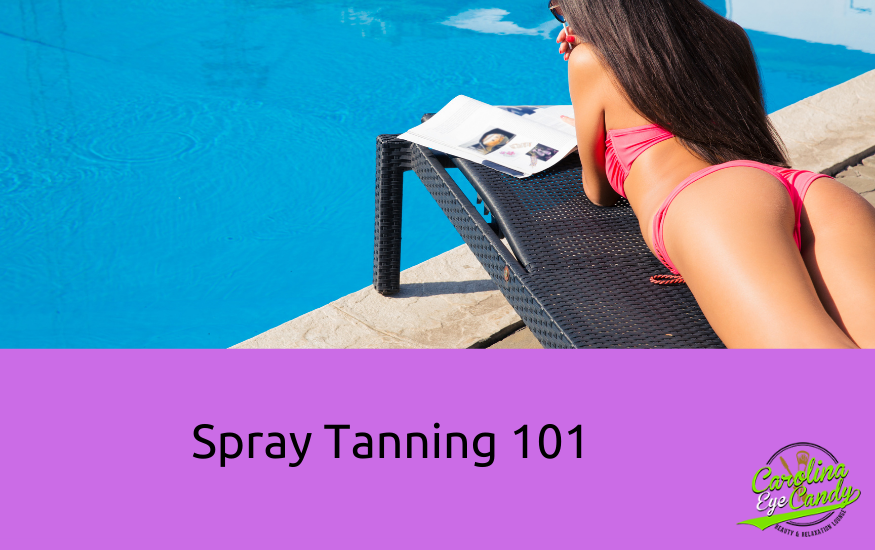 Spray Tanning 101