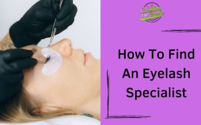 How To Find An Eyelash Specialist